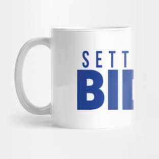 Settle For Biden Mug